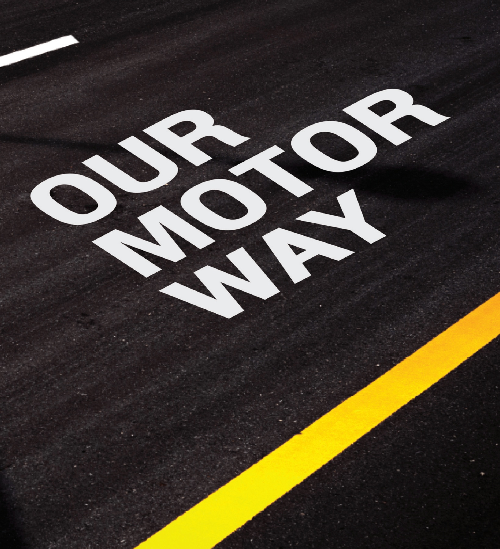 OUR MOTOR WAY